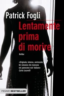 Lentamente prima di morire