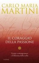 Il coraggio della passione