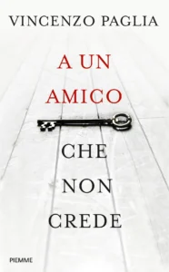 A un amico che non crede