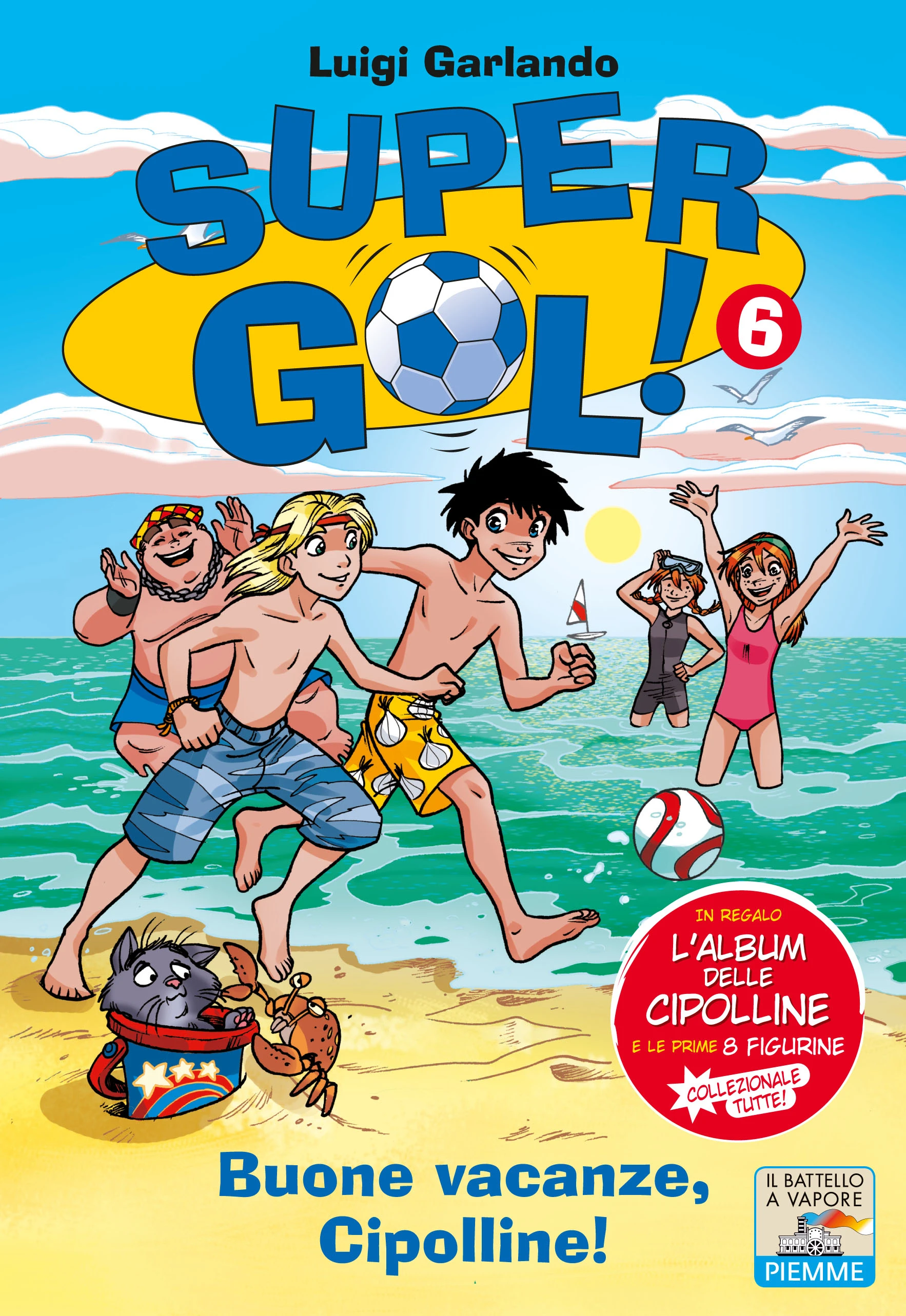 Supergol n. 6 – Buone vacanze, Cipolline!