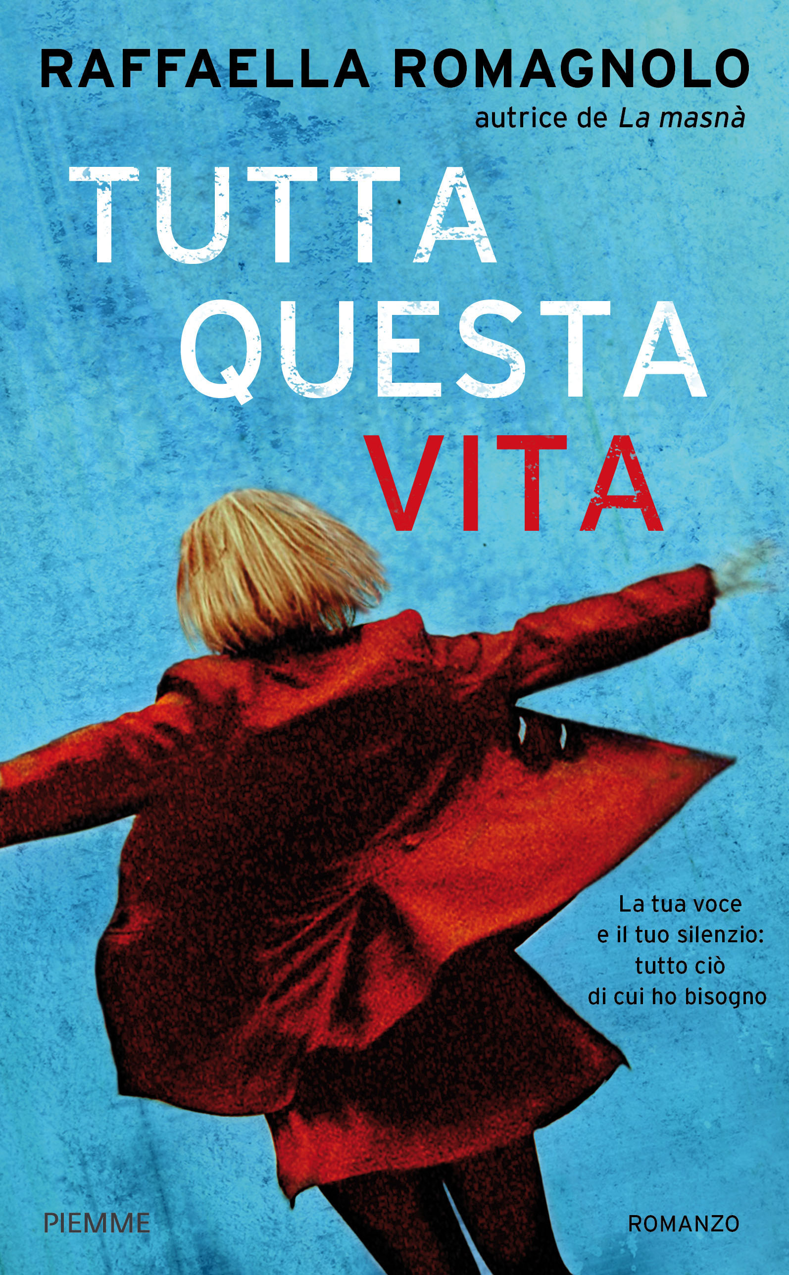 Tutta questa vita