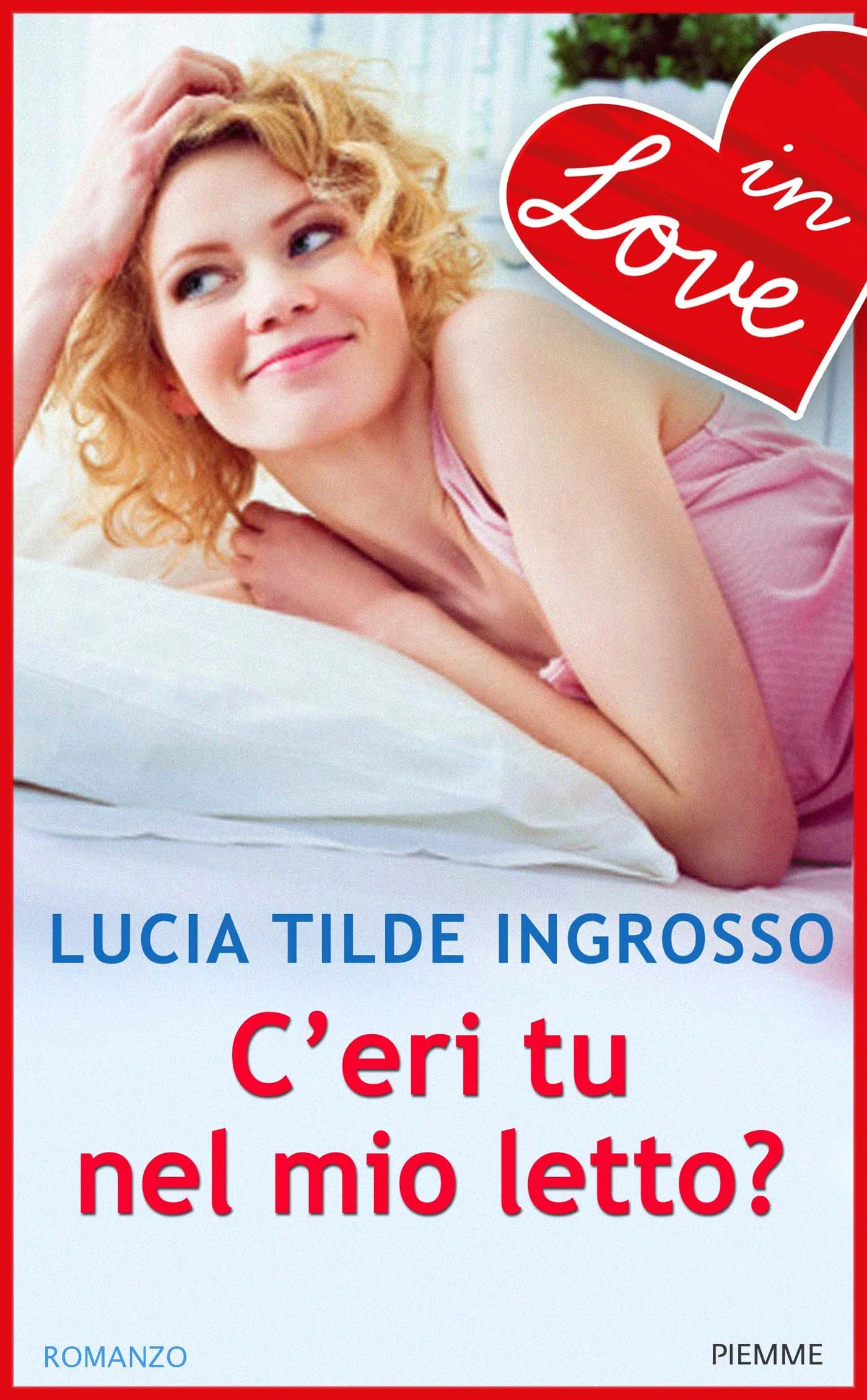 C’eri tu nel mio letto?