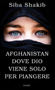 Afghanistan, dove Dio viene solo per piangere
