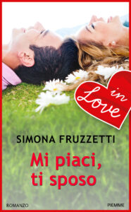 Mi piaci, ti sposo