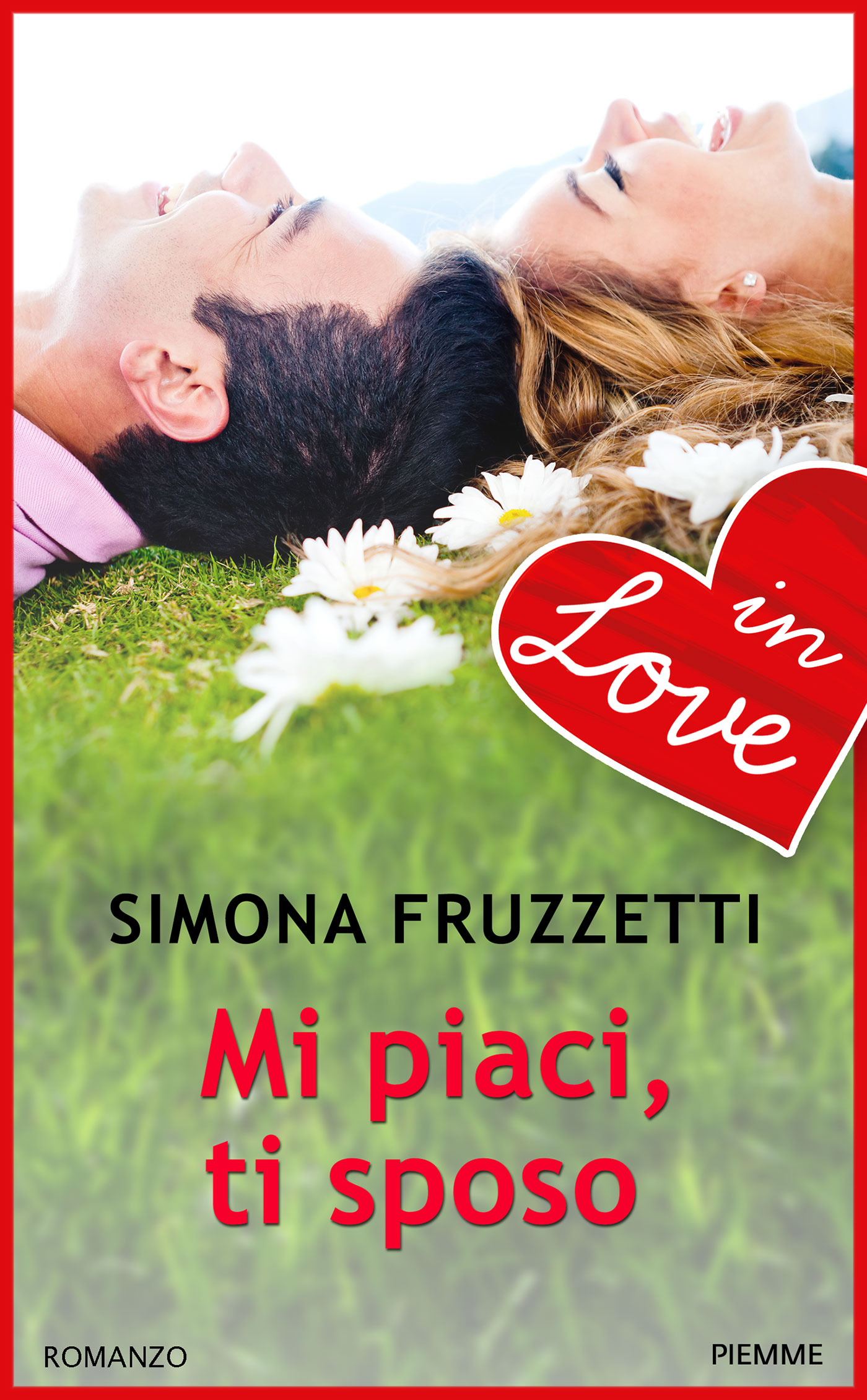 Mi piaci, ti sposo