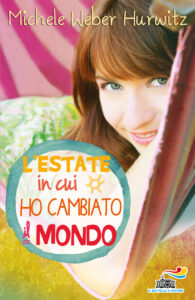 L'estate in cui ho cambiato il mondo