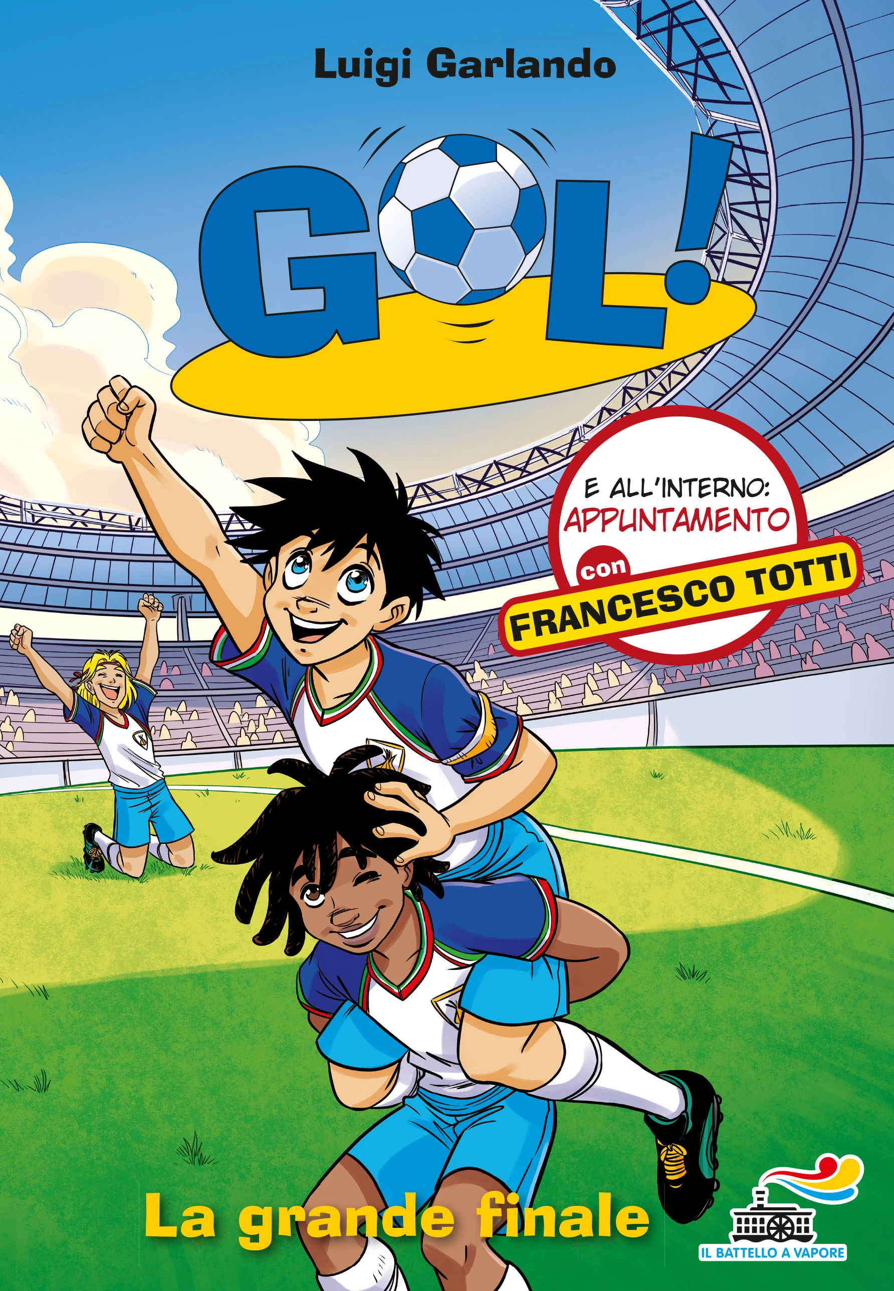 Gol – 45. La grande finale