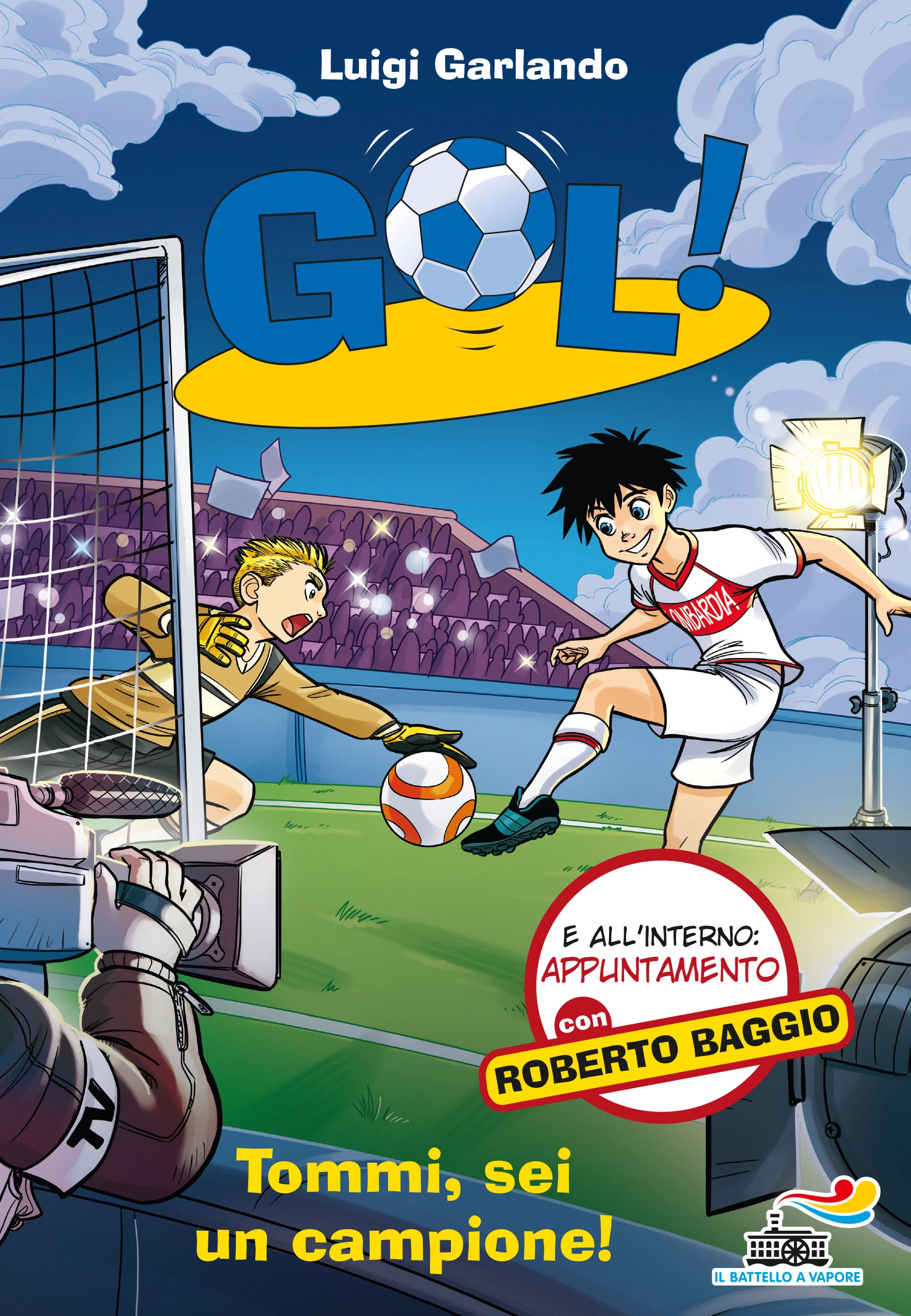 Gol – 46. Tommi, sei un campione!