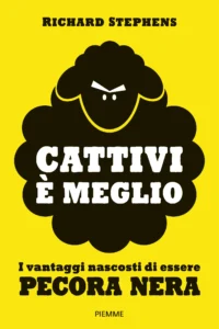 Cattivi è meglio