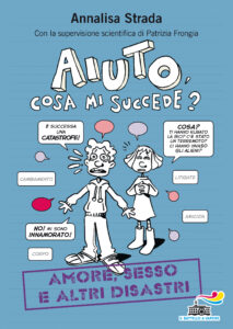 Aiuto, cosa mi succede?