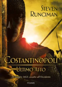 Costantinopoli, ultimo atto