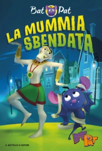 Bat Pat -2. La mummia sbendata