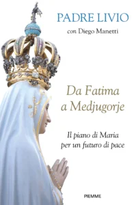 Da Fatima a Medjugorje