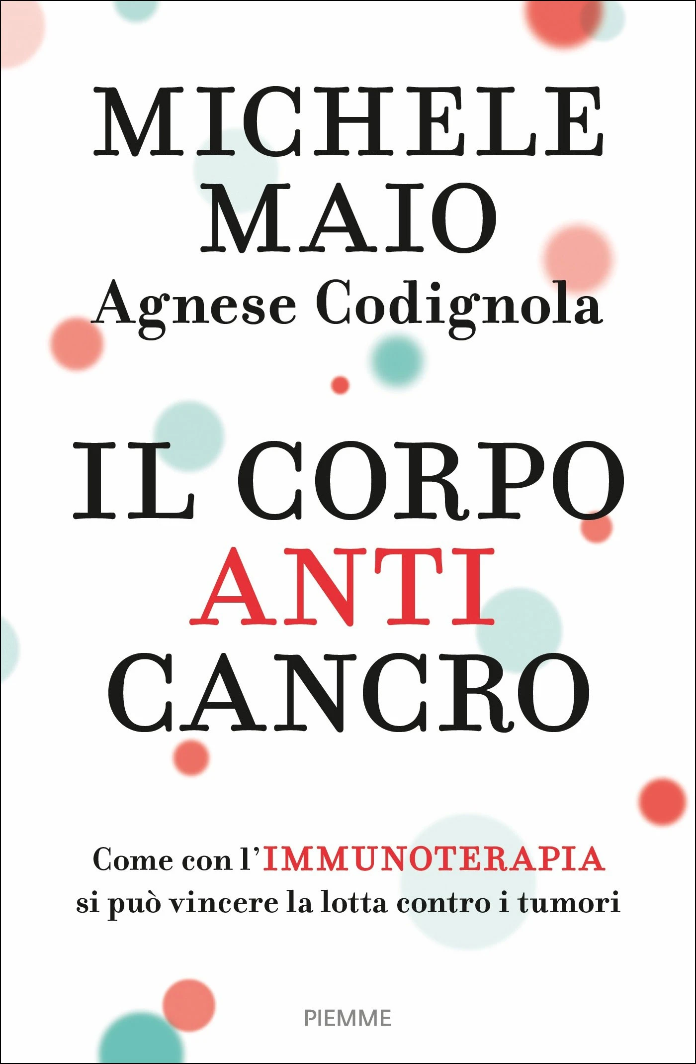 Il corpo anticancro