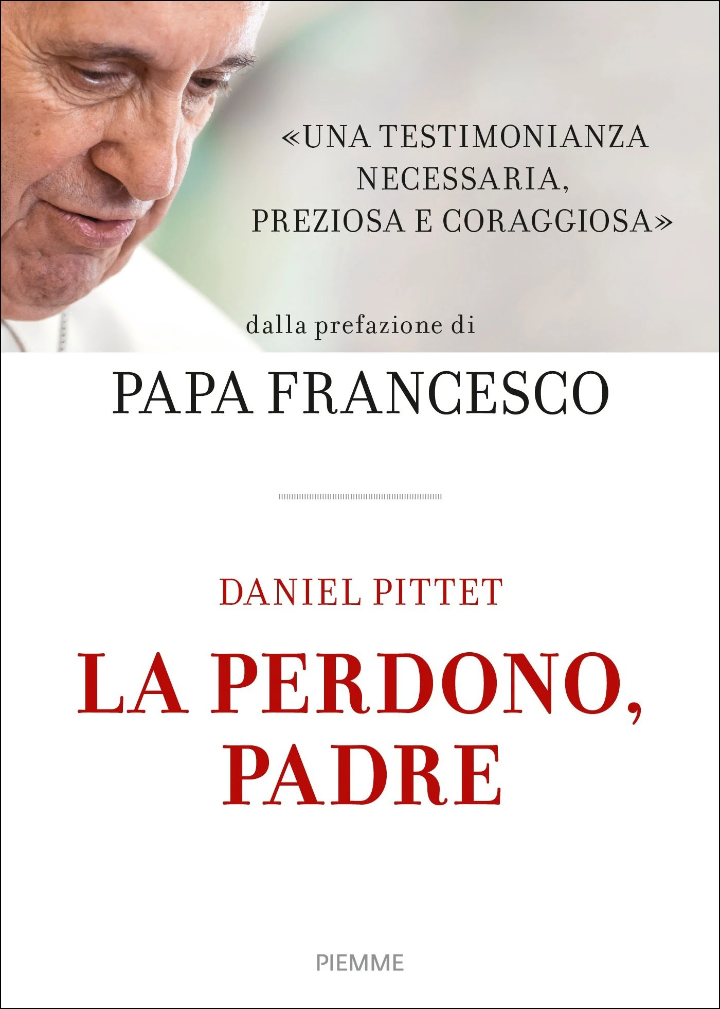 La perdono, Padre