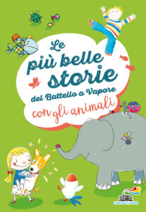 Le più belle storie del Battello a Vapore - con gli animali