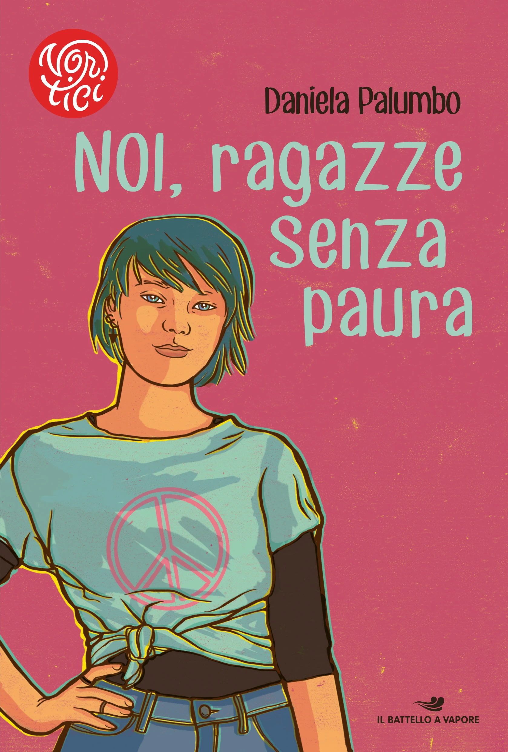 NOI, RAGAZZE SENZA PAURA