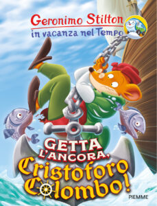 Getta l’ancora, Cristoforo Colombo!