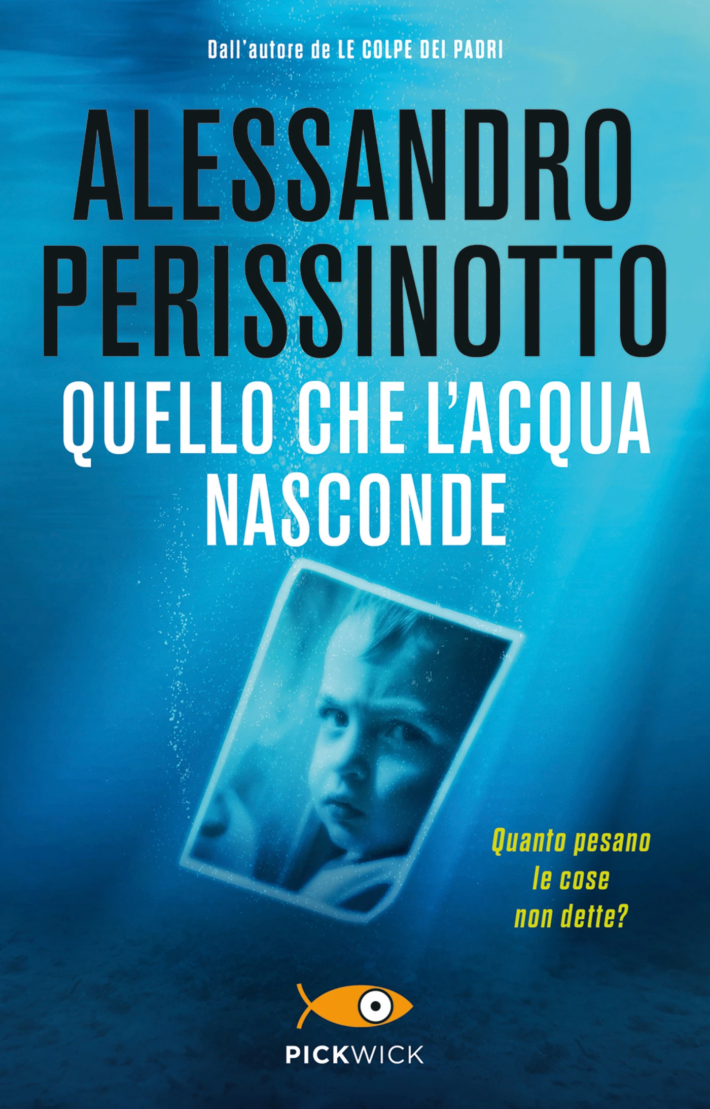 Quello che l’acqua nasconde