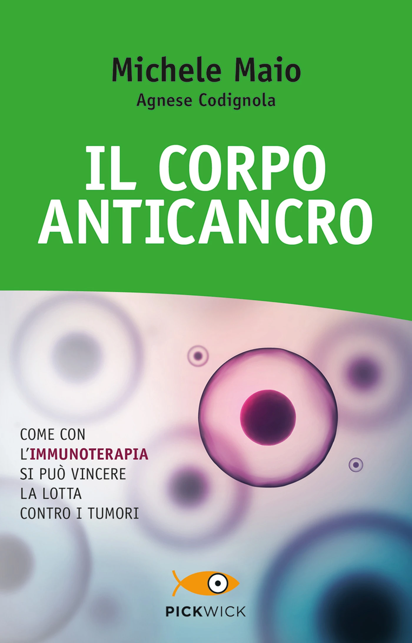 Il corpo anticancro