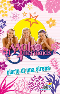 Mako Mermaids - Diario di una sirena