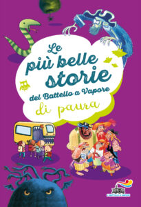 Le più belle storie del Battello a Vapore... di paura