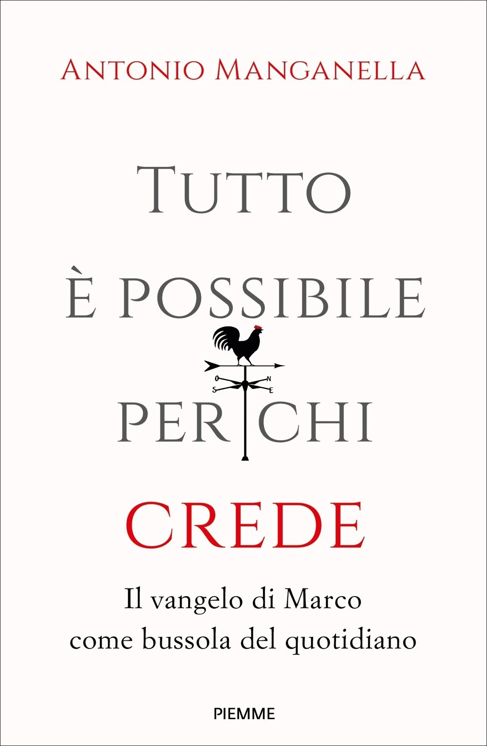 Tutto è possibile per chi crede