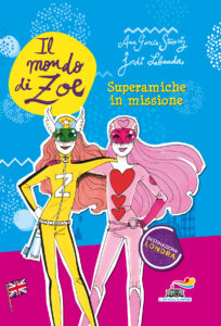 Superamiche in missione