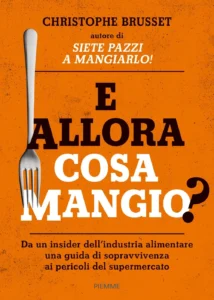 E allora cosa mangio?