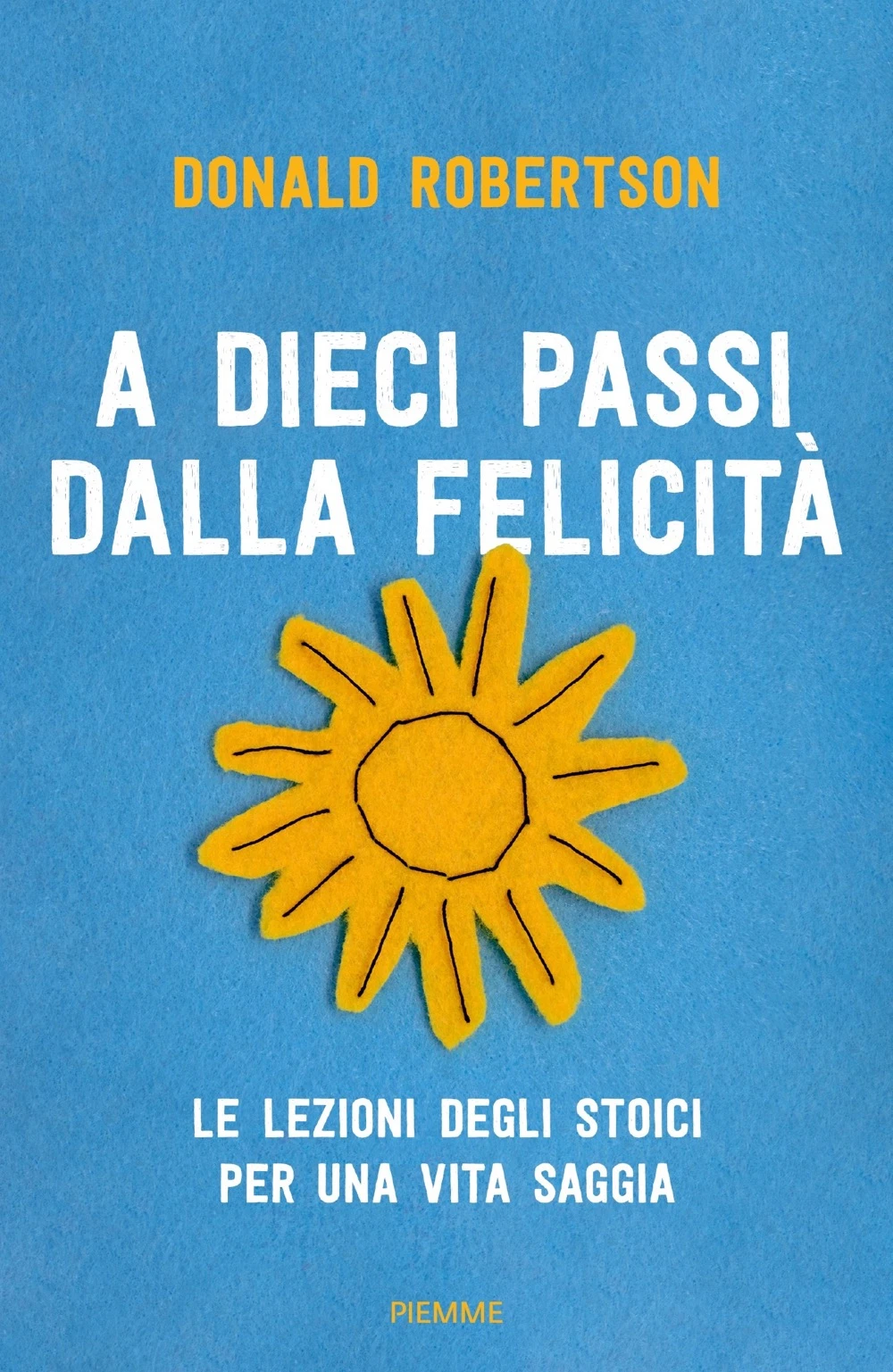 A dieci passi dalla felicità