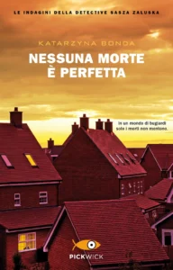 Nessuna morte è perfetta