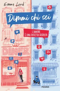 Dimmi chi sei – L’amore è una ricetta segreta
