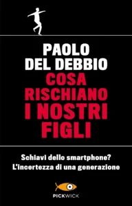 Cosa rischiano i nostri figli