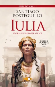 Iulia. Storia di un’imperatrice