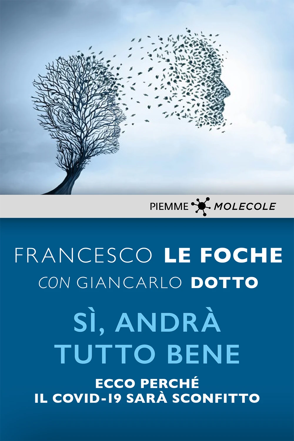SÌ ANDRÀ TUTTO BENE