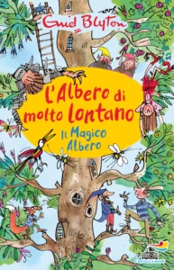 L'albero di Molto Lontano - Il Magico Albero