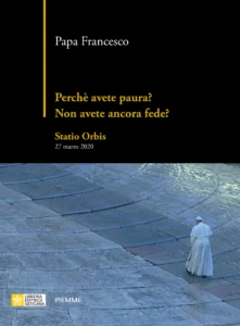 Perché avete paura? Non avete ancora fede?