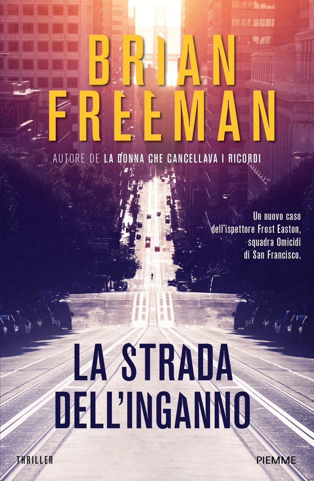 La strada dell’inganno