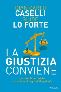 La giustizia conviene