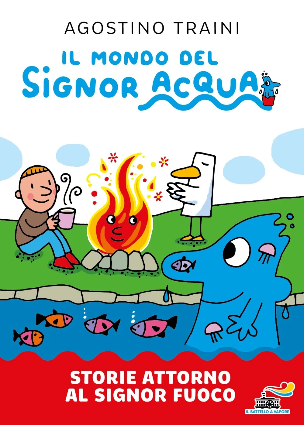 Storie attorno al Signor Fuoco