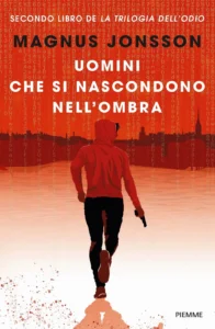 Uomini che si nascondono nell’ombra