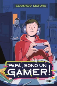 Papà, sono un gamer