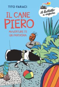 Il Cane Piero avventure di un fantasma
