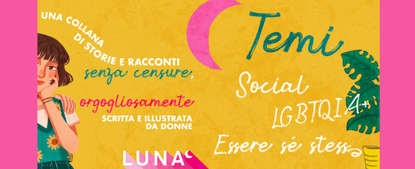 Luna: la collana per raccontare le donne di domani