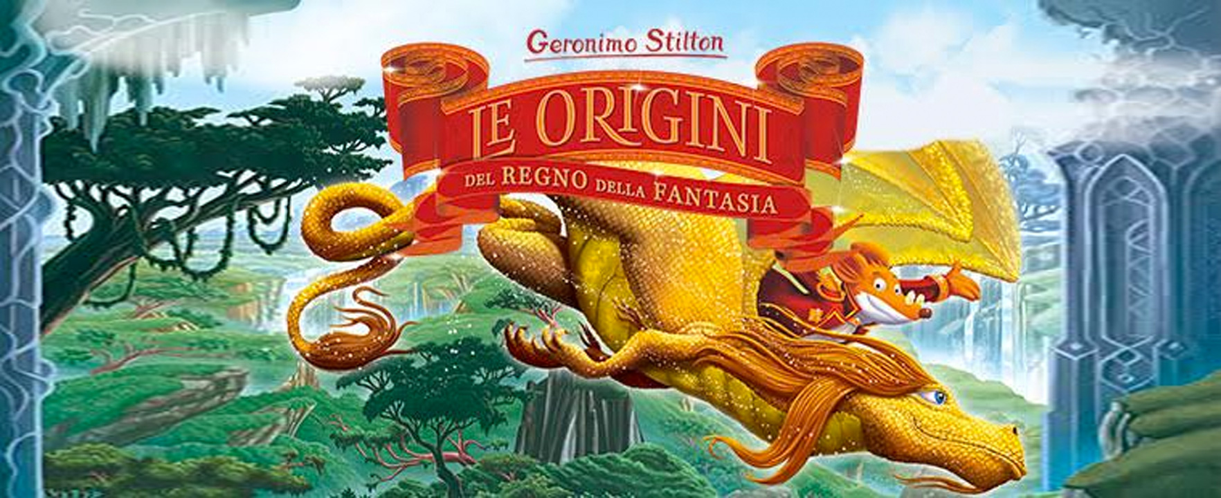 Le origini del Regno della Fantasia - Edizioni Piemme