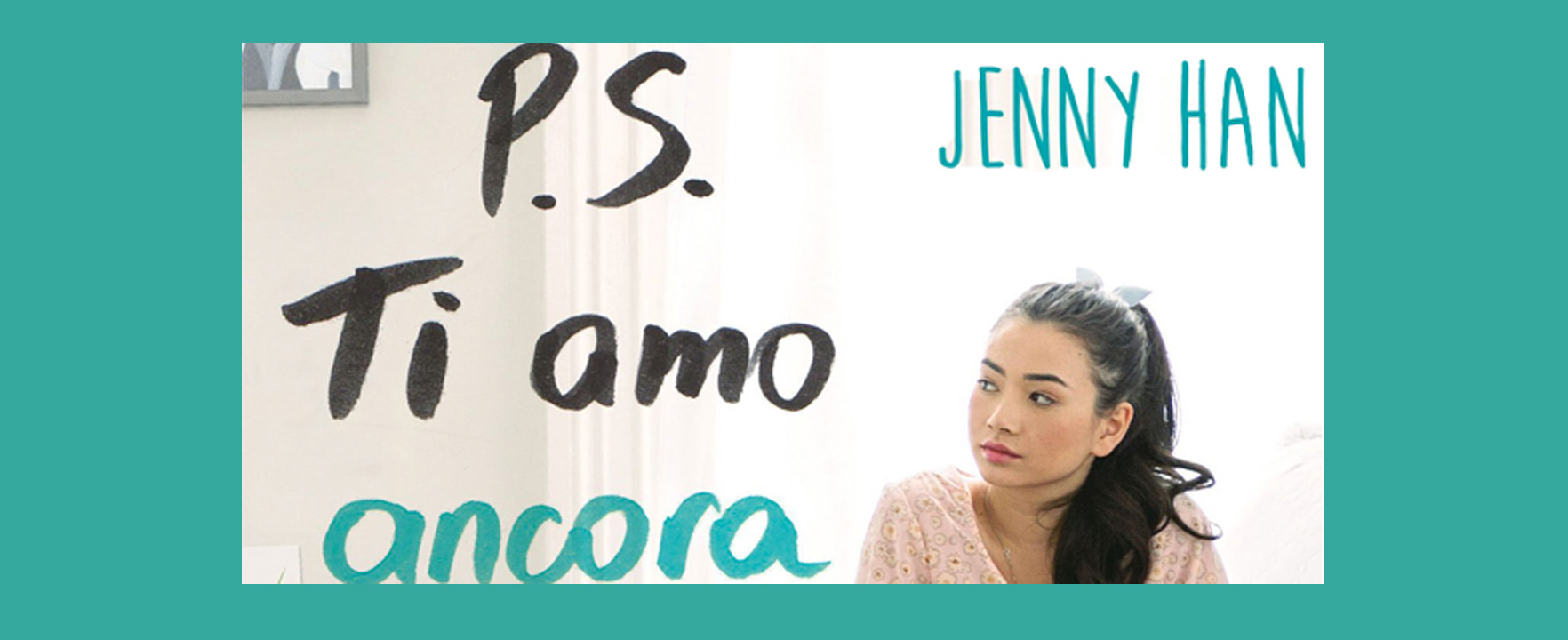 Il romantico ritorno di Jenny Han, con “Ps. Ti amo ancora” e una dolcissima promozione