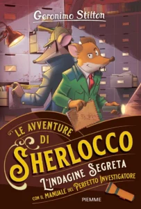 L'indagine segreta. Manuale del Perfetto Investigatore