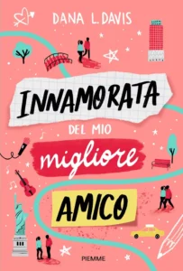 Innamorata del mio migliore amico
