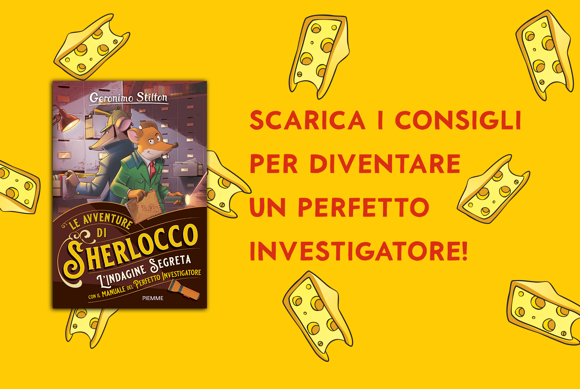Diventa un perfetto investigatore con Geronimo Stilton