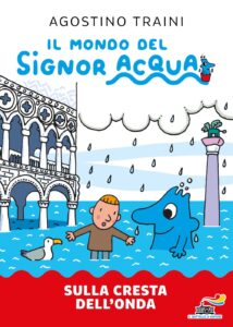 Signor Acqua - Sulla cresta dell'onda